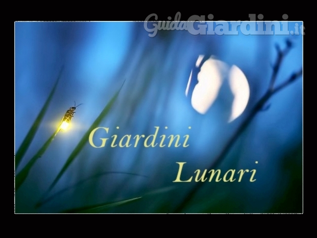 GIARDINI LUNARI